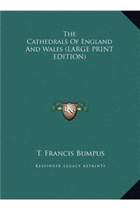 The Cathedrals of England and Wales