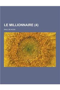 Le Millionnaire (4)