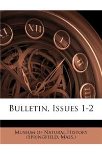 Bulletin, Issues 1-2