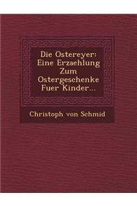 Die Ostereyer