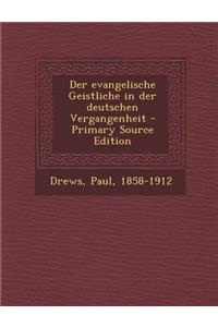 Der Evangelische Geistliche in Der Deutschen Vergangenheit