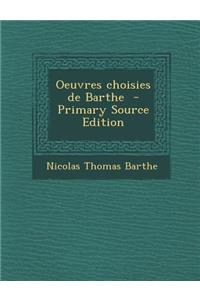 Oeuvres Choisies de Barthe