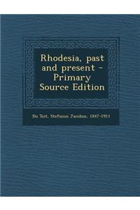 Rhodesia, Past and Present