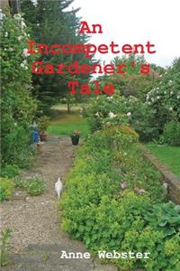 Incompetent Gardener's Tale