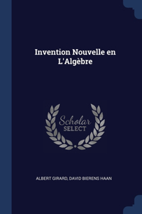 Invention Nouvelle en L'Algèbre