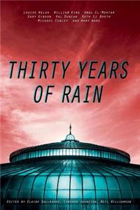 Thirty Years Of Rain