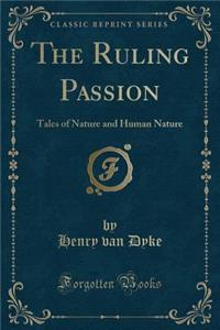 The Ruling Passion