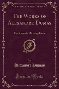 The Works of Alexandre Dumas