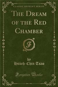 The Dream of the Red Chamber (Classic Reprint)