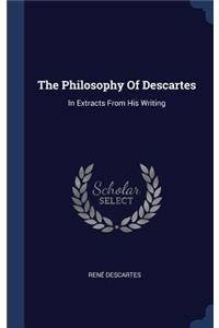 The Philosophy Of Descartes