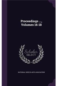 Proceedings ..., Volumes 16-18