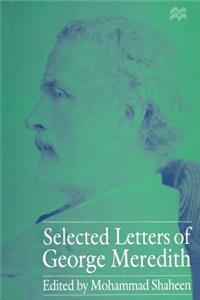 Selected Letters of George Meredith