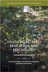 Youth Work, Early Education, and Psychology