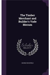 Timber Merchant and Builder's Vade Mecum