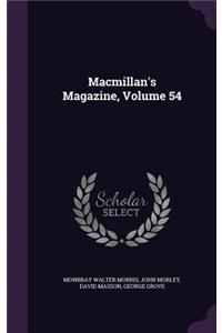 MacMillan's Magazine, Volume 54