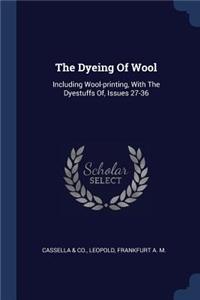 Dyeing Of Wool