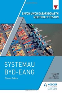 Safon Uwch Daearyddiaeth Meistroli’r Testun: Systemau Byd-eang