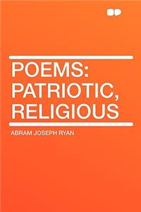 Poems: Patriotic, Religious