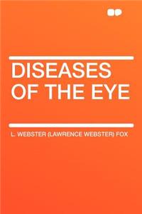 Diseases of the Eye