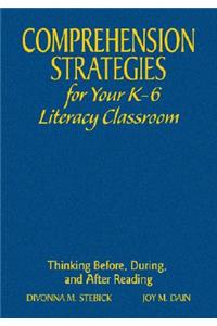 Comprehension Strategies for Your K-6 Literacy Classroom