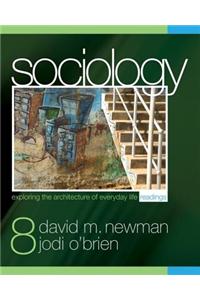 Sociology: Exploring the Architecture of Everyday Life Readings