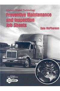Modern Diesel Technology: Job Sheets for Preventive Maintenance Inspection