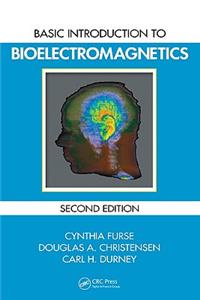 Basic Introduction to Bioelectromagnetics