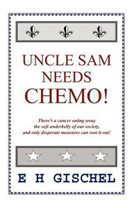 Uncle Sam Needs Chemo!