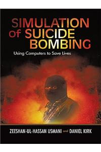 Simulation of Suicide Bombing