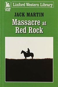 Massacre At Red Rock
