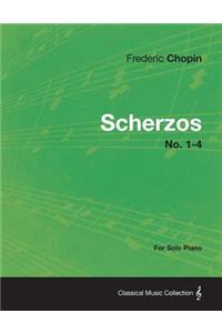 Scherzos No. 1-4 - For Solo Piano