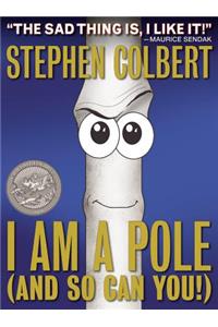 I Am a Pole (and So Can You!)