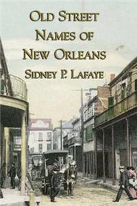 Old Street Names of New Orleans