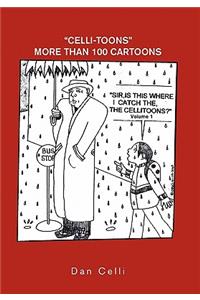 ''Sir, Is This Where I Catch the Cellitoons?''