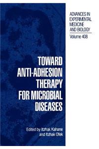 Toward Anti-Adhesion Therapy for Microbial Diseases