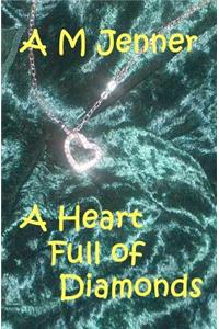A Heart Full of Diamonds
