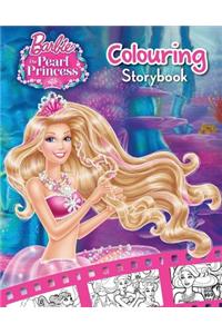 Barbie: The Pearl Princess- Colouring Storybook