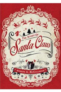 The Story of Santa Claus