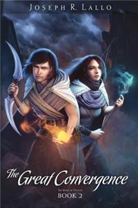 The Great Convergence: The Book of Deacon