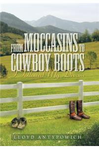 From Moccasins to Cowboy Boots