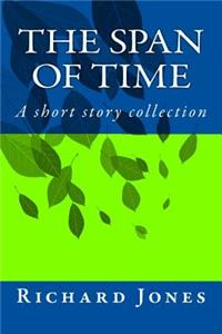 The Span of Time