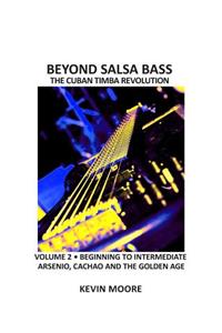 Beyond Salsa Bass