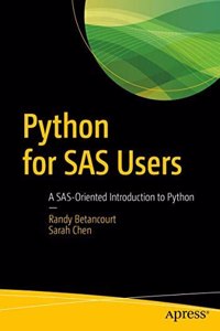 Python For Sas Users A Sas-Oriented Introduction To Python