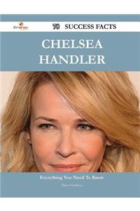 Chelsea Handler 78 Success Facts - Everything You Need to Know about Chelsea Handler