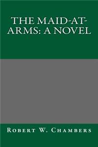 The Maid-At-Arms