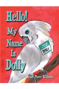 Hello! My Name Is Dolly