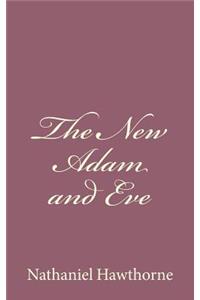 New Adam and Eve