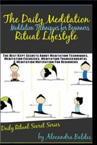 The Daily Meditation Ritual Lifestyle