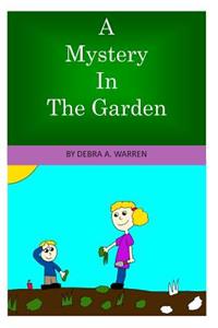 Mystery In The Garden