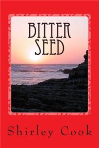 Bitter Seed